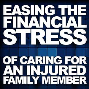 Easing the Financial Stress Of Caring For A Severely Injured Family Member