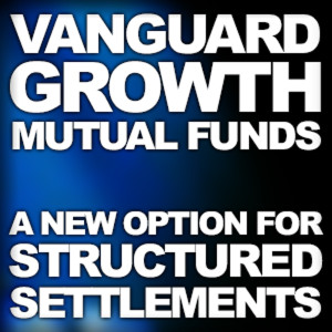 Image announcing a post about New Structured Settlement Option from Vanguard Growth Mutual Funds.