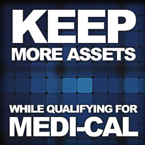 Post title image showing the title "Clients Can Keep More Assets While Still Qualifying For Medi-Cal Benefits"